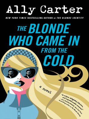 cover image of The Blonde Who Came In from the Cold